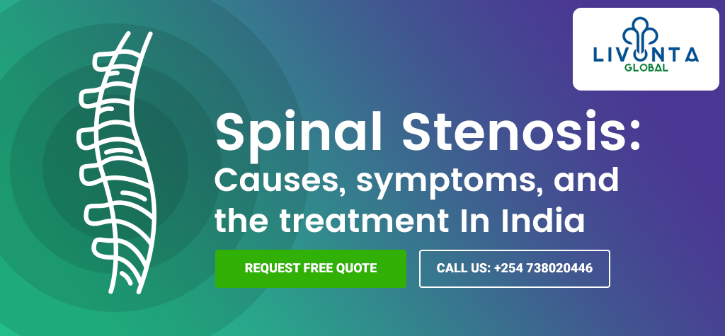 Spinal Stenosis: Causes, symptoms, and the treatment in India