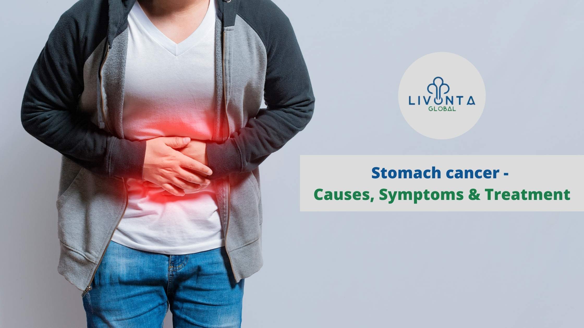 Stomach cancer - Causes, Symptoms & Treatment