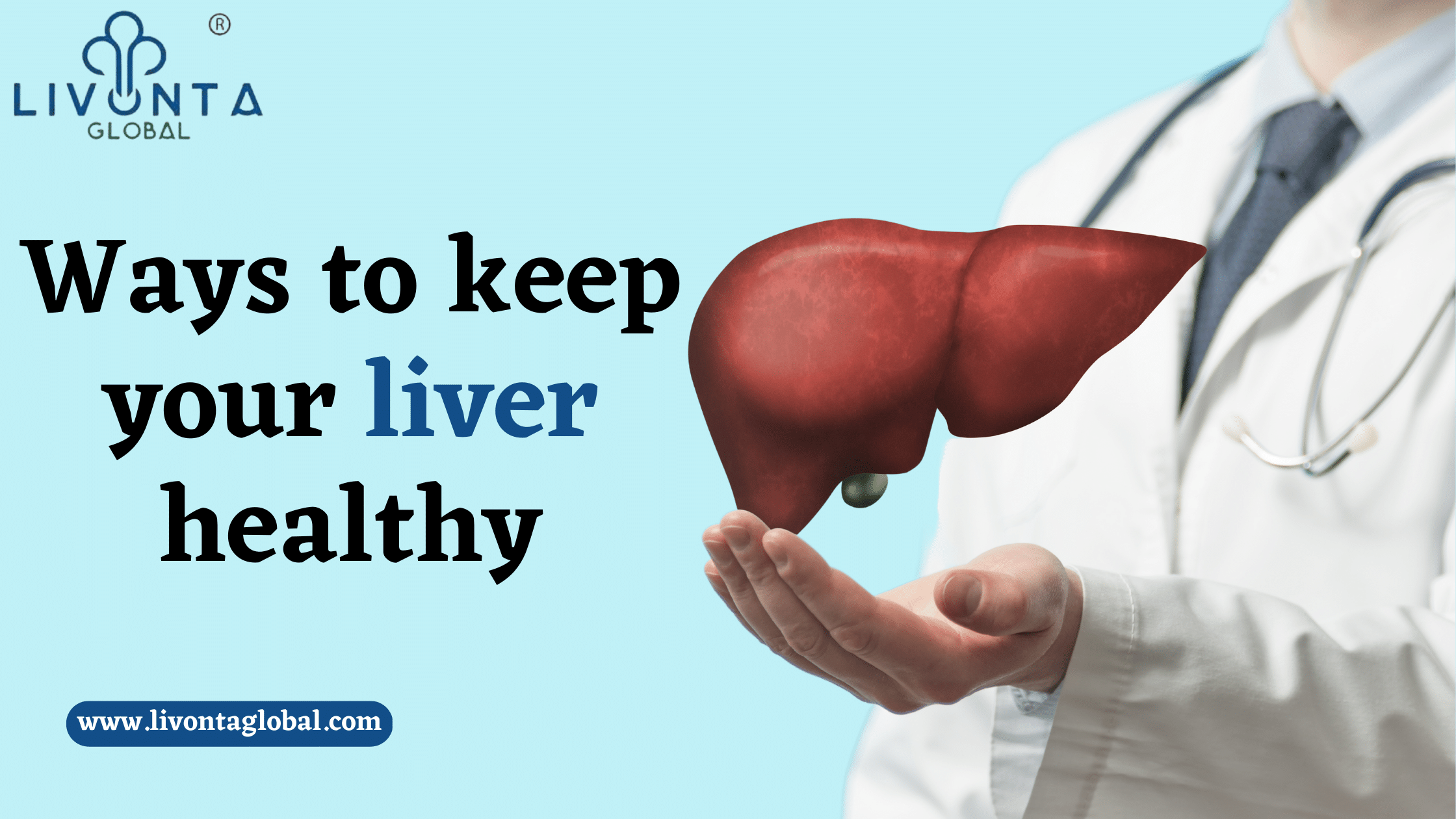 Ways to keep your liver healthy