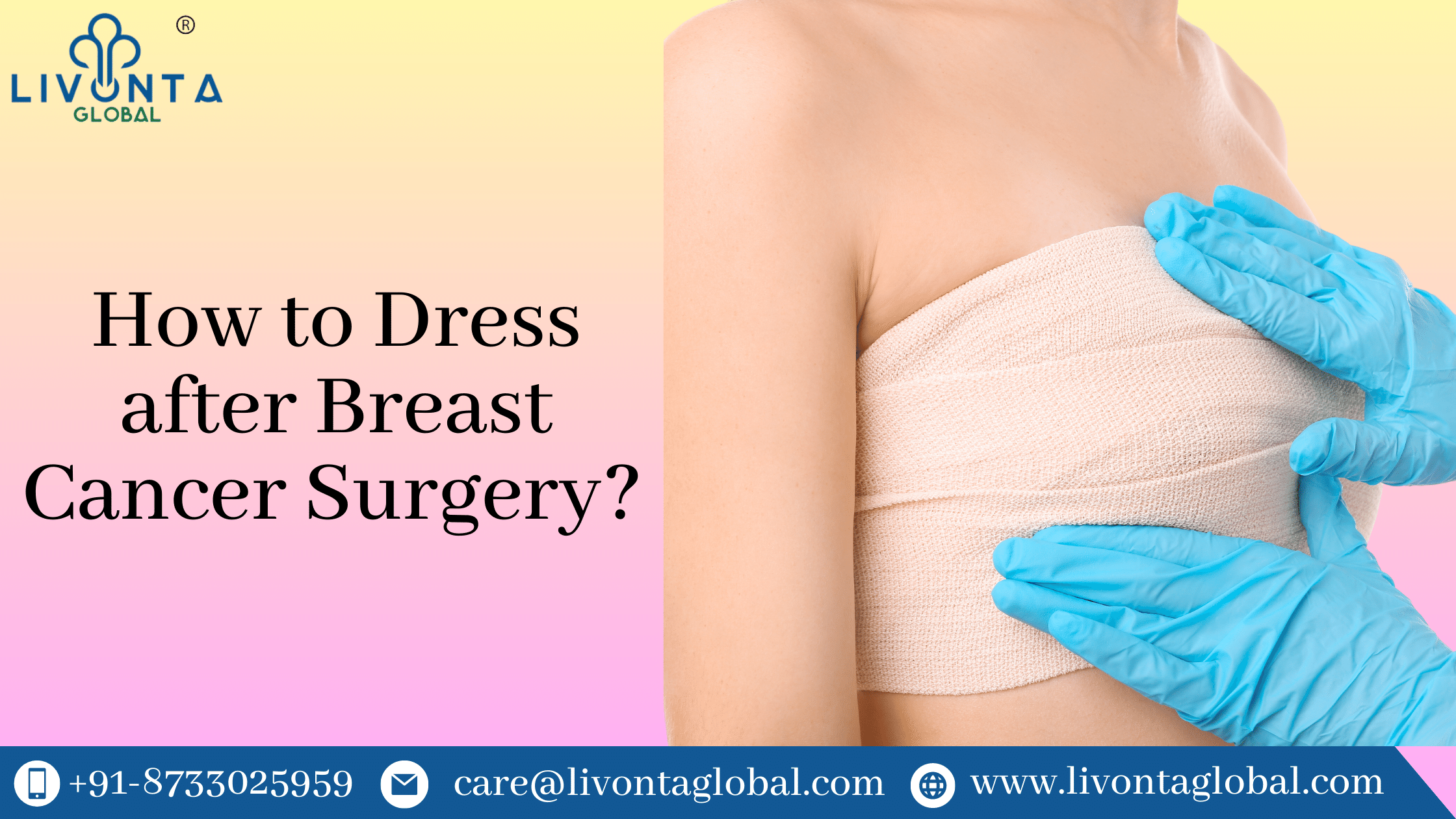 How to Dress after Breast Cancer Surgery?